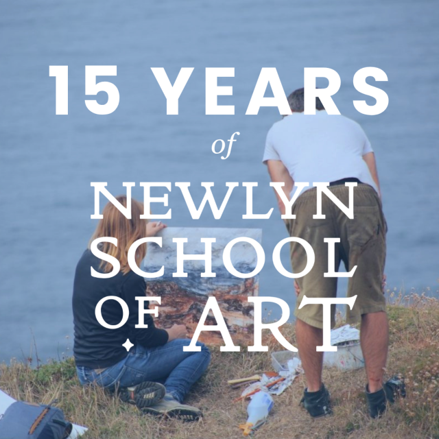 Celebrating 15 Years of Newlyn School of Art